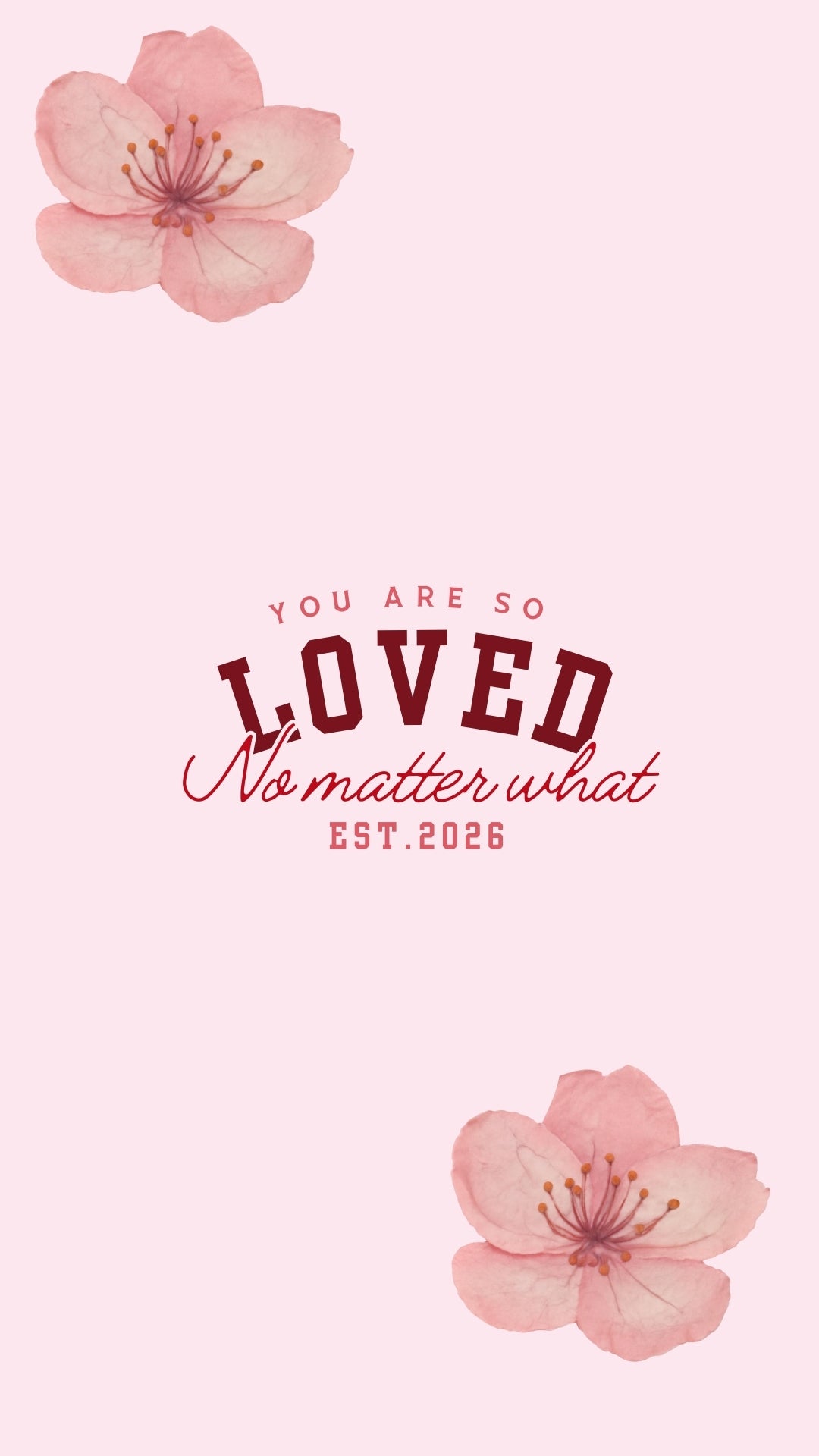 LOVED Phone Wallpaper